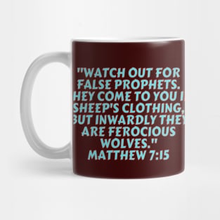 Bible Verse Matthew 7:15 Mug